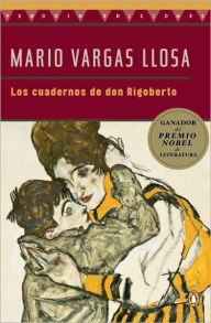 Title: Los cuadernos de don Rigoberto (The Notebooks of Don Rigoberto), Author: Mario Vargas Llosa