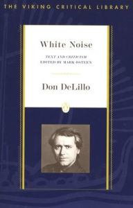 Title: White Noise: Text and Criticism, Author: Don DeLillo