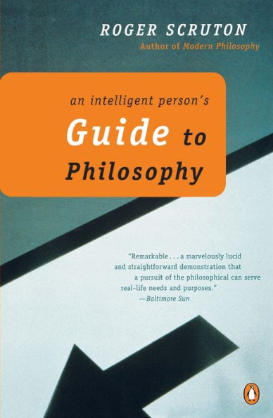 An Intelligent Person's Guide to Philosophy