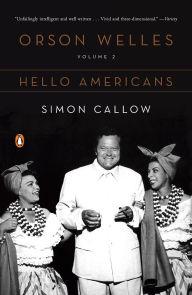 Title: Orson Wells: Hello Americans, Author: Simon Callow