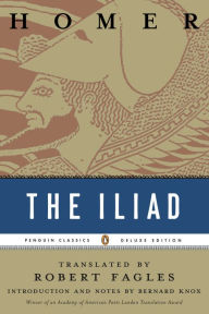 Title: The Iliad: Translated by Robert Fagles, Author: Homer