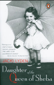 Title: Daughter of the Queen of Sheba: A Memoir, Author: Jacki Lyden