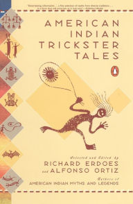 Title: American Indian Trickster Tales, Author: Richard Erdoes