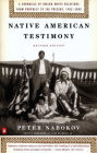 Native American Testimony: Chronicle Indian White Relations from Prophecy Present 19422000 (rev Edition)