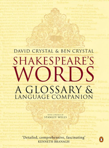 Shakespeare's Words: A Glossary and Language Companion