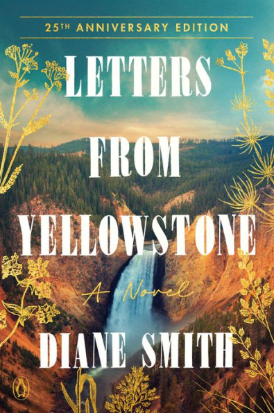 Letters from Yellowstone: A Novel