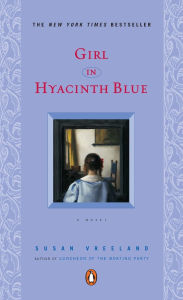 Title: Girl in Hyacinth Blue, Author: Susan Vreeland