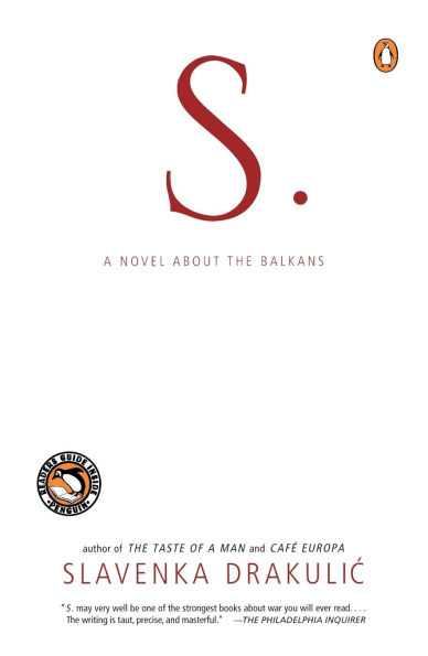 S.: A Novel about the Balkans