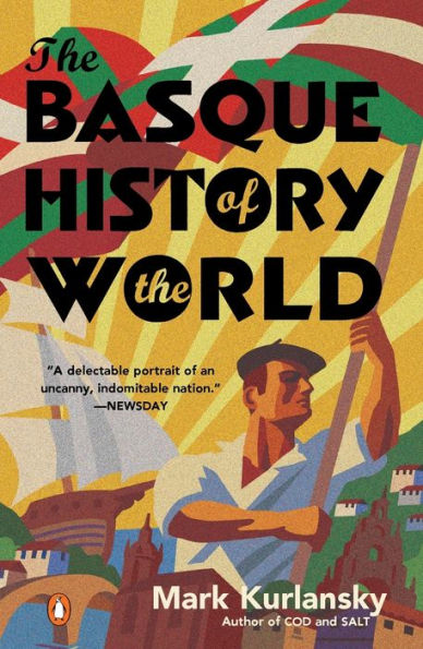 The Basque History of World: Story a Nation