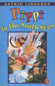Title: Pippi in the South Seas, Author: Astrid Lindgren