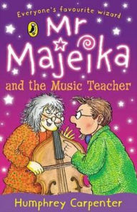 Title: Confident Readers Mr Majeika And The Music Teacher, Author: Humphrey Carpenter