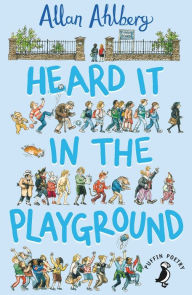 Title: Heard it in the Playground, Author: Allan Ahlberg