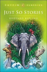 Title: Just-So Stories, Author: Rudyard Kipling