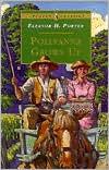 Title: Pollyanna Grows Up, Author: Eleanor H. Porter