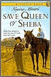 Title: Save Queen of Sheba, Author: Louise Moeri
