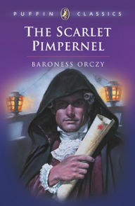 Title: The Scarlet Pimpernel, Author: Baroness Orczy