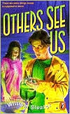 Title: Others See Us, Author: William Sleator