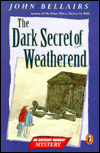 The Dark Secret of Weatherend: An Anthony Monday Mystery