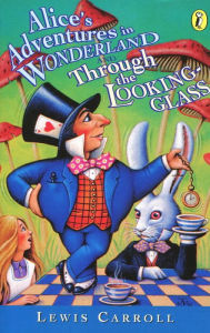 Title: Alice's Adventures in Wonderland and Through the Looking-Glass, Author: Lewis Carroll