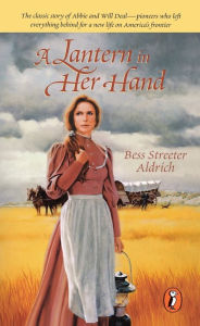 Title: A Lantern in Her Hand, Author: Bess Streeter Aldrich