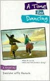 Title: A Time for Dancing, Author: Davida Lewis Hurwin