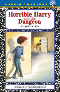 Title: Horrible Harry and the Dungeon, Author: Suzy Kline