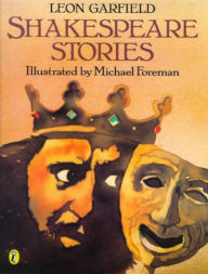 Title: Shakespeare Stories, Author: Leon Garfield