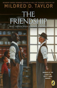 Title: The Friendship, Author: Mildred D. Taylor