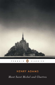 Title: Mont-Saint-Michel and Chartres, Author: Henry Adams