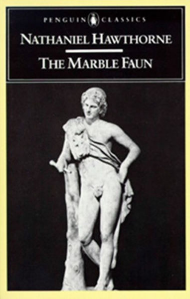 The Marble Faun: or, Romance of Monte Beni