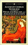 Title: Poems and Ballads and Atalanta in Calydon, Author: Algernon Charles Swinburne