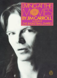 Title: Living at the Movies, Author: Jim Carroll