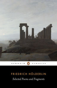Title: Selected Poems and Fragments: Dual-Language Edition, Author: Friedrich H÷lderlin