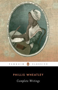 Title: Complete Writings, Author: Phillis Wheatley