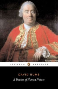 Title: A Treatise of Human Nature: Being an Attempt to Introduce the Experimental Method of Reasoning Into Mor, Author: David Hume