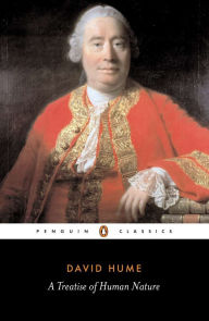 Title: A Treatise of Human Nature: Being an Attempt to Introduce the Experimental Method of Reasoning into Mor, Author: David Hume