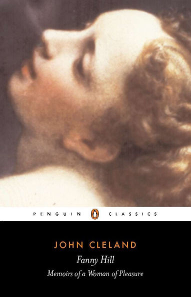 Fanny Hill: Or, Memoirs of a Woman Pleasure