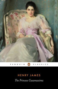 Title: The Princess Casamassima, Author: Henry James