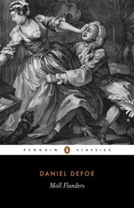 Title: Moll Flanders: The Fortunes and Misfortunes of the Famous Moll Flanders, Author: Daniel Defoe