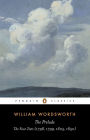 The Prelude: The Four Texts (1798, 1799, 1805, 1850)--A Parallel Text
