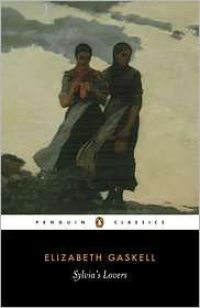 Title: Sylvia's Lovers, Author: Elizabeth Gaskell