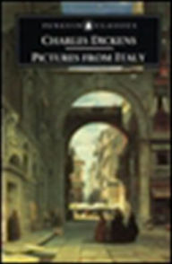 Title: Pictures from Italy, Author: Charles Dickens