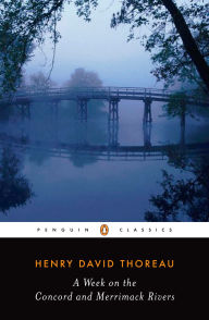 Title: A Week on the Concord and Merrimack Rivers, Author: Henry David Thoreau