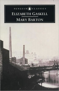 Title: Mary Barton, Author: Elizabeth Gaskell