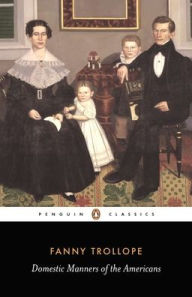 Title: Domestic Manners of the Americans, Author: Fanny Trollope