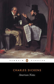 Title: American Notes for General Circulation: Revised Edition, Author: Charles Dickens