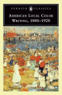 American Local Color Writing, 1880-1920