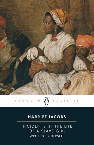 Incidents in the Life of a Slave Girl (Penguin Classics Series)