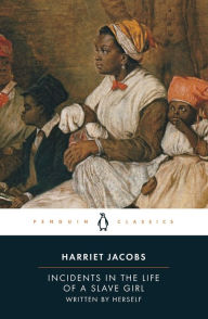 Title: Incidents in the Life of a Slave Girl (Penguin Classics Series), Author: Harriet Jacobs