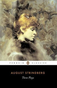 Title: Three Plays: The Father; Miss Julia; and Easter, Author: August Strindberg